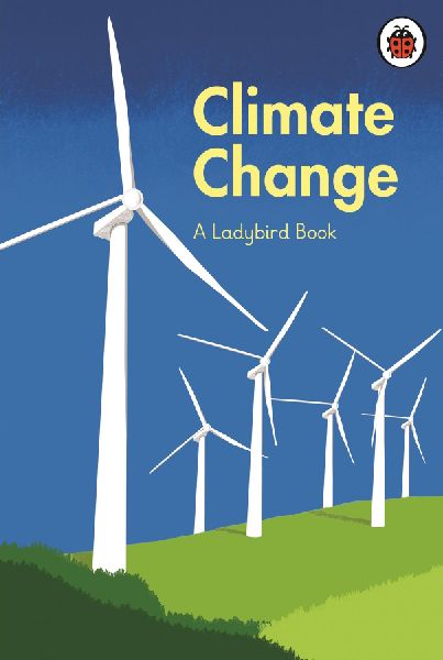 A Ladybird Book: Climate Change