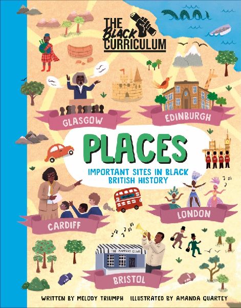 The Black Curriculum Places: Important Sites in Black British History