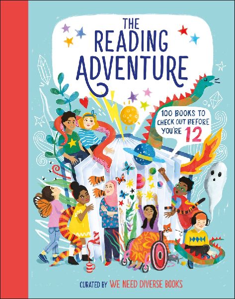 The Reading Adventure: 100 Books to Check Out Before Youre 12