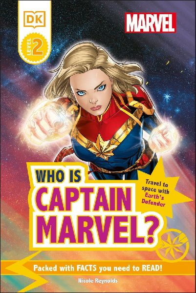 Marvel Who Is Captain Marvel?: Travel to Space with Earths Defender
