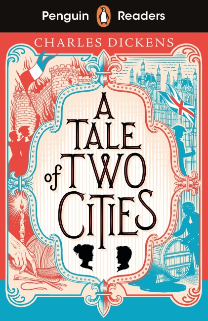 Penguin Readers Level 6: A Tale of Two Cities (ELT Graded Reader): Abridged Edition