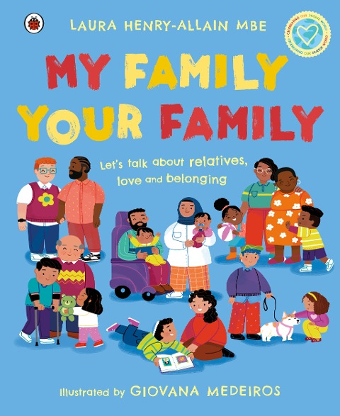 My Family, Your Family: Lets talk about relatives, love and belonging