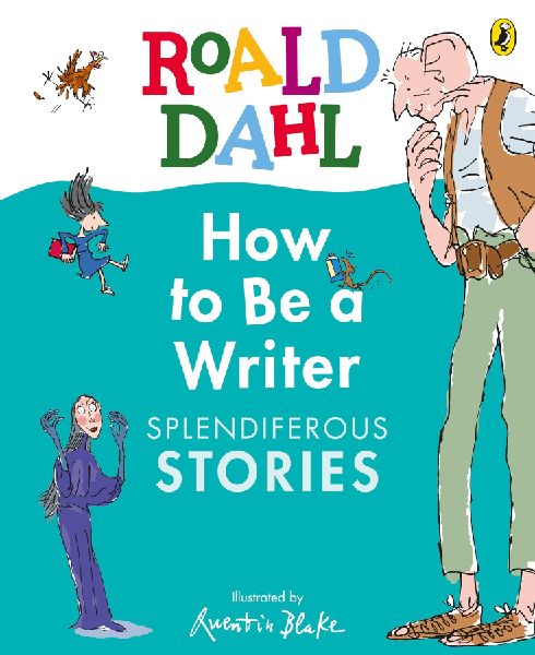 How to Be a Writer: Splendiferous Stories