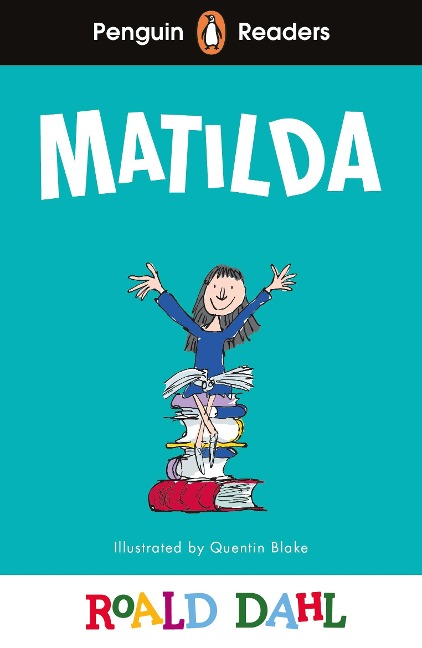 Penguin Readers Level 4: Roald Dahl Matilda (ELT Graded Reader): Abridged Edition