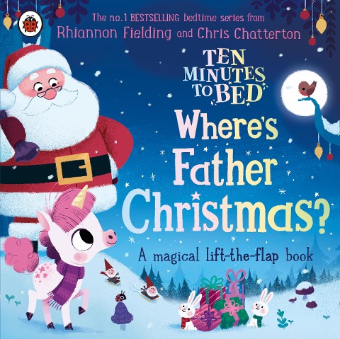Ten Minutes to Bed: Wheres Father Christmas?