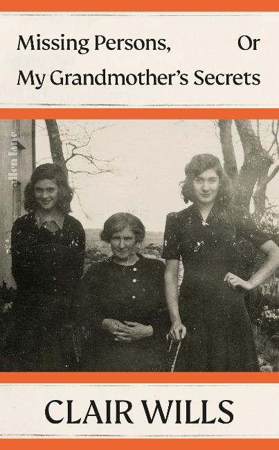 Missing Persons, Or My Grandmothers Secrets
