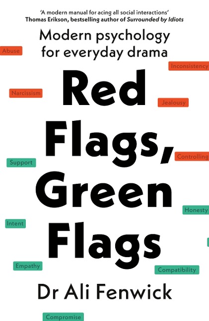 Red Flags, Green Flags: Modern Psychology for Everyday Drama
