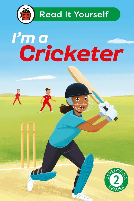 Im a Cricketer: Read It Yourself - Level 2 Developing Reader