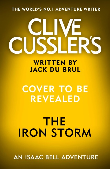 Clive Cussler's The Iron Storm