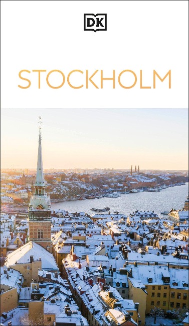 DK Stockholm: Must-See Sights. Culture & History. Detailed Maps & Tours. Covers Gamla Stan, Djurgarden, Sodermalm, & more