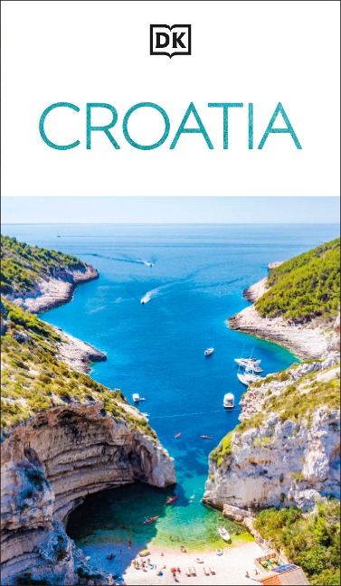DK Croatia: Must-See Sights. Culture & History. Detailed Maps & Tours. Covers Dubrovnik, Split, Plitvice Lakes, & more