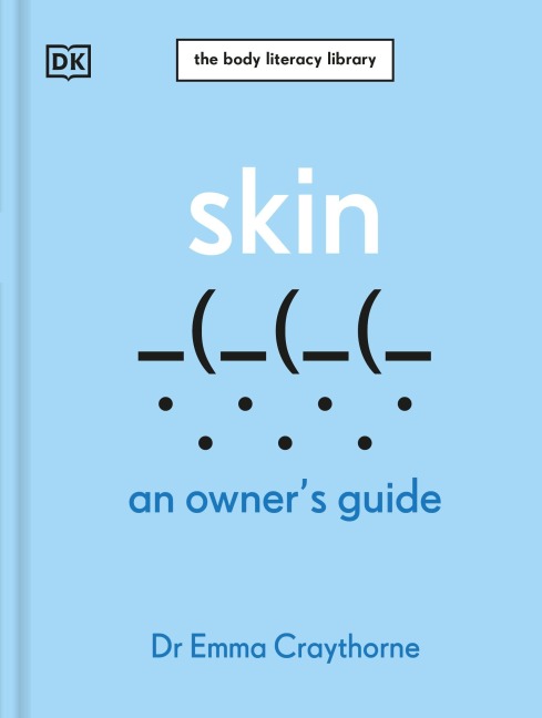 Skin: An Owner's Guide