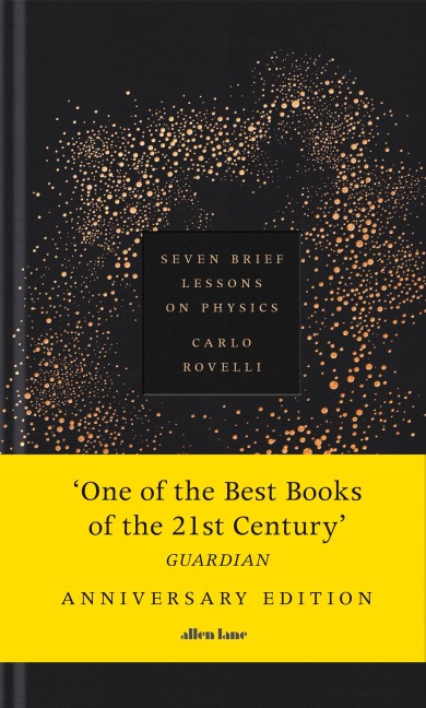 Seven Brief Lessons on Physics. Anniversary Edition