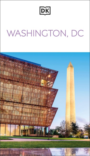DK Washington, DC: Must-See Sights. Culture & History. Detailed Maps & Tours. Covers National Mall, Capitol Hill, & more