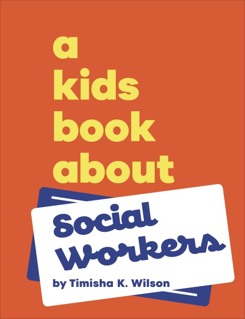 A Kids Book about Social Workers