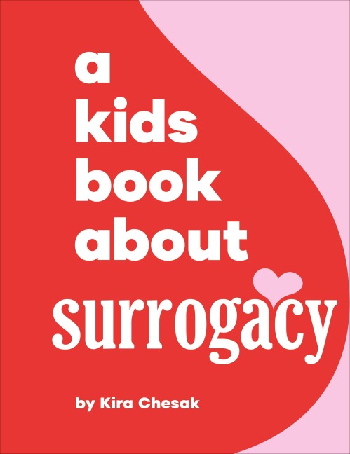 A Kids Book About Surrogacy