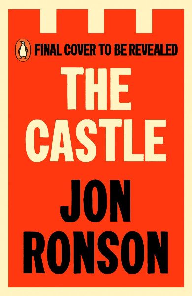 The Castle: Adventures in a World of Unravelling Men