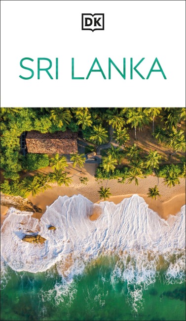 DK Sri Lanka: Must-See Sights. Culture & History. Detailed Maps & Tours. Covers Colombo, Sigiriya, Dambulla, & more