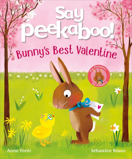 Say Peekaboo! Bunnys Best Valentine