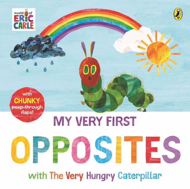 My Very First Opposites with The Very Hungry Caterpillar