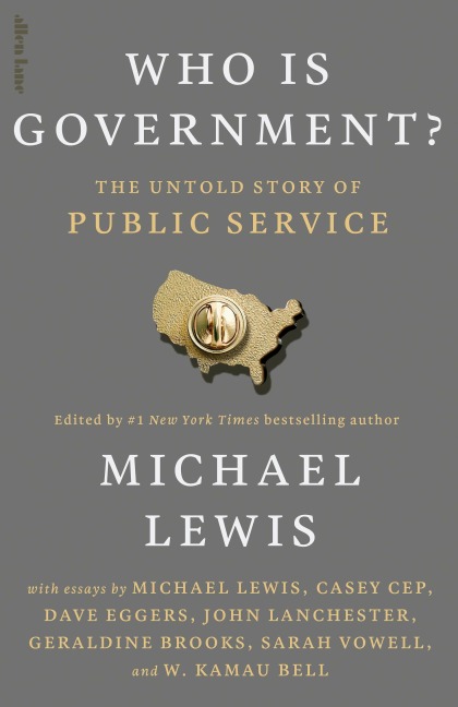 Who is Government?: The Untold Story of Public Service