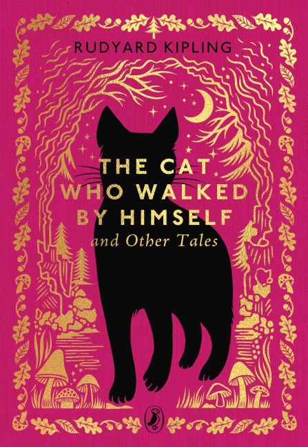 The Cat That Walked by Himself and Other Tales