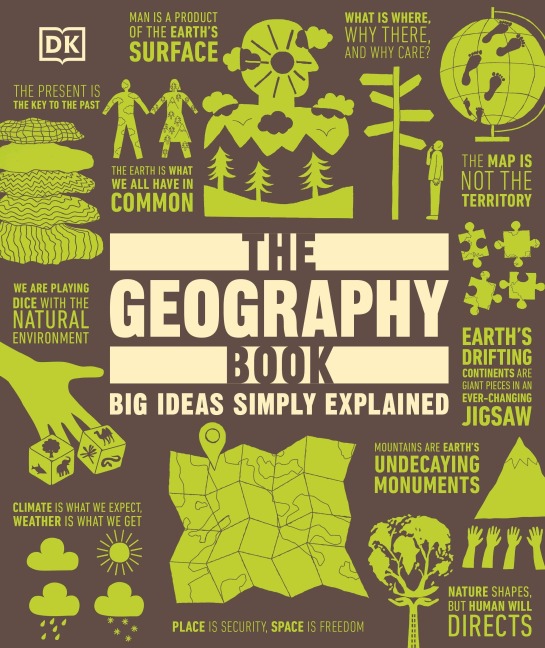 The Geography Book: Big Ideas Simply Explained