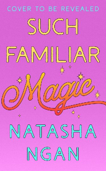 Such Familiar Magic