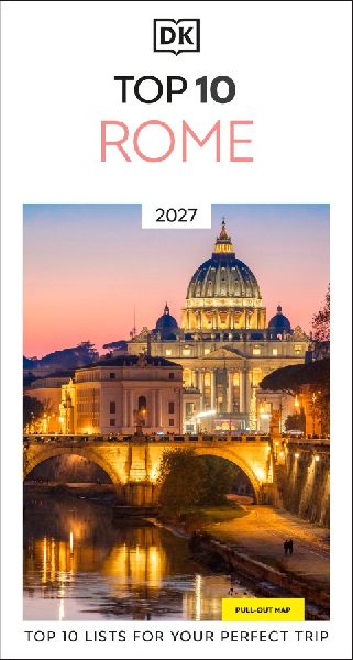 DK Top 10 Rome: Top 10 lists for your perfect trip, plus an all-weather folded map