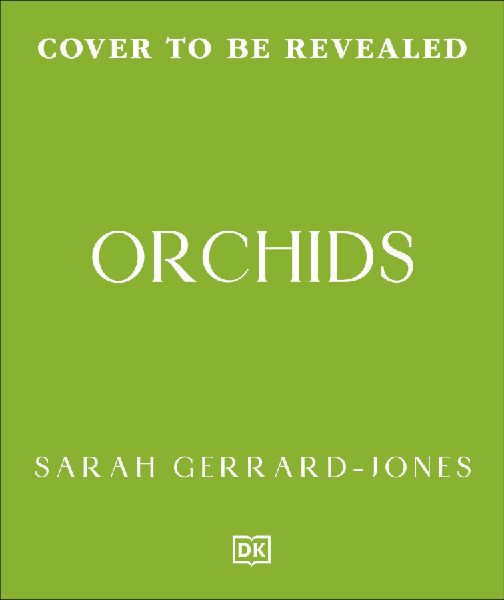 Love Your Orchid: An Inspirational Guide to Keep Your Plants Thriving