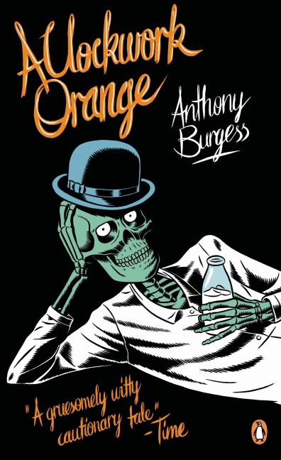 A Clockwork Orange: Penguin Essentials