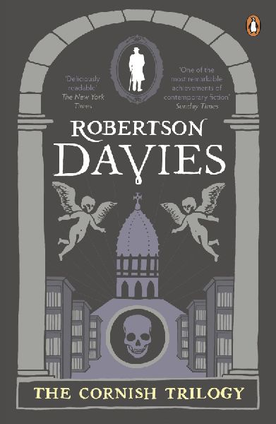 The Cornish Trilogy: What's Bred in the Bone, The Rebel Angels, The Lyre of Orpheus