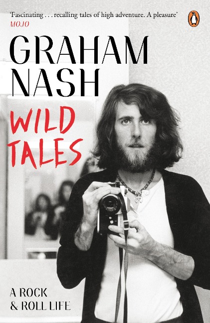 Wild Tales: A Rock-And-Roll Life