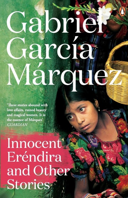 Innocent Erendira and Other Stories