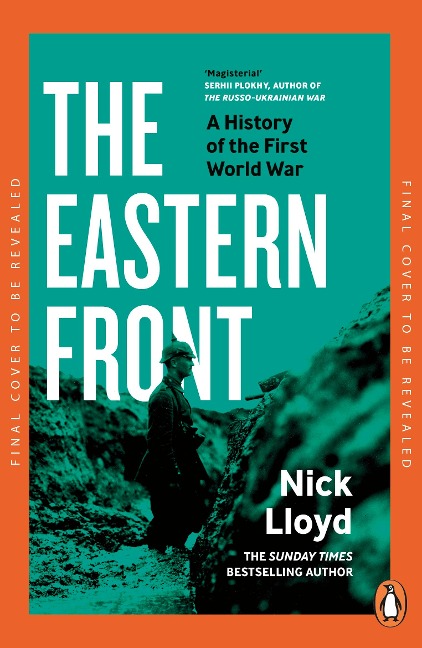 The Eastern Front: A History of the First World War