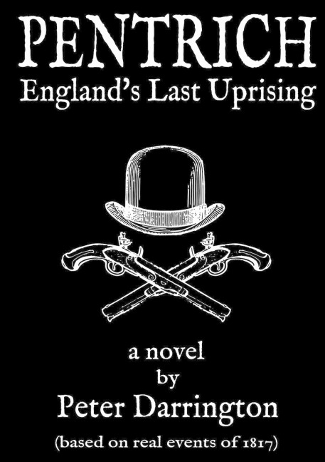 Pentrich - Englands Last Uprising
