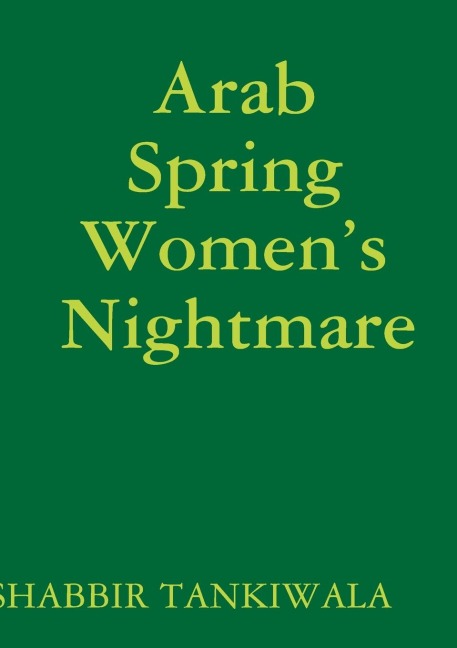 Arab Spring Womens Nightmare