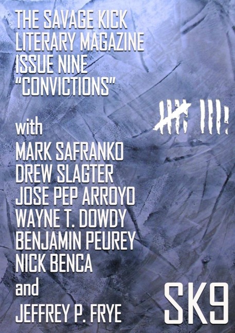 The Savage Kick Issue Nine Convictions