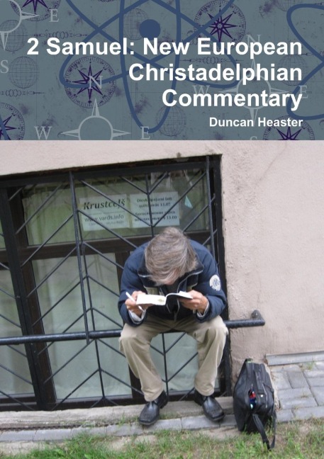 2 Samuel: New European Christadelphian Commentary