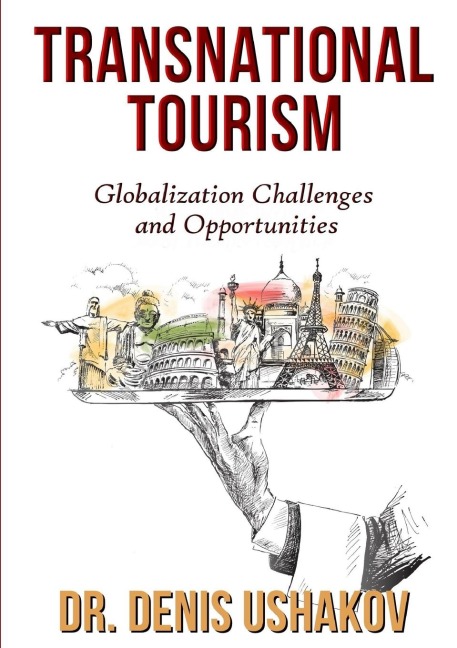 Transnational Tourism: Globalization Challenges and Opportunities