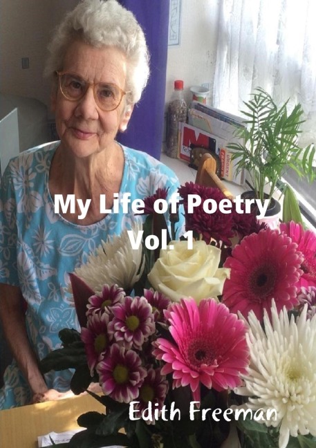 My Life of Poetry: Volume 1