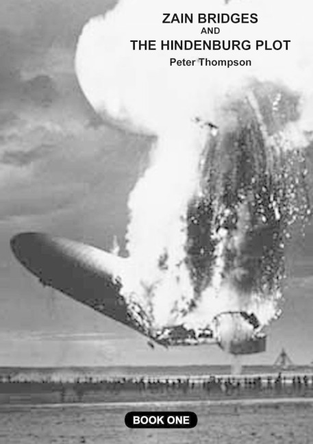 ZANE BRIDGES AND THE HINDENBURG PLOT