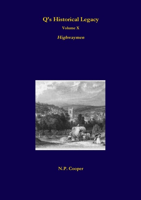 Qs Historical Legacy - 10 - Highwaymen