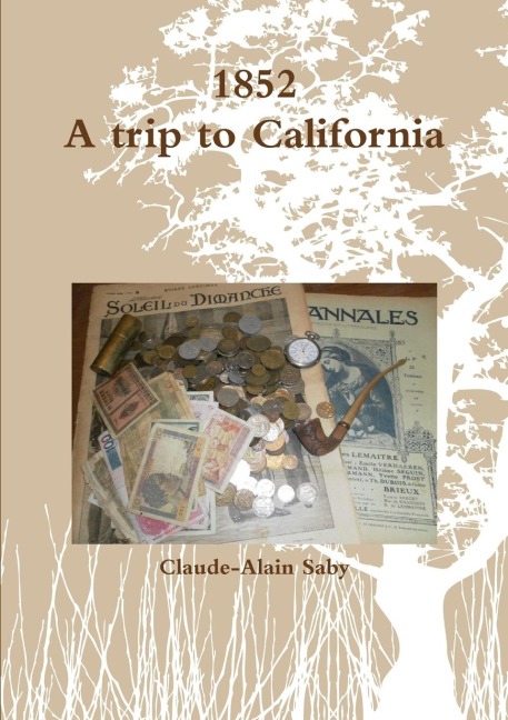 1852   A trip to California