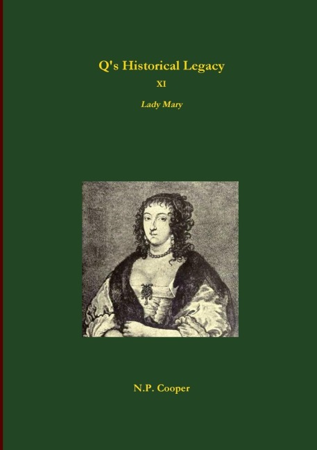 Qs Historical Legacy - XI - Lady Mary