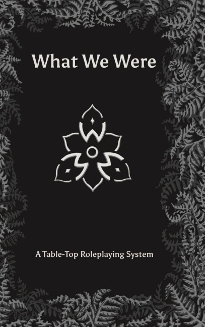 What We Were