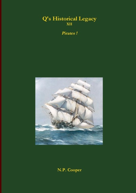 Qs Historical Legacy - XII - Pirates