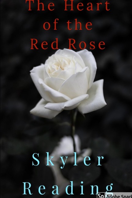 The Heart of the Red Rose