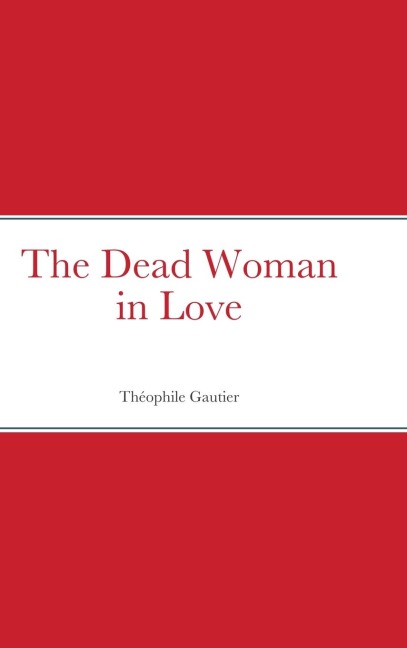 The Dead Woman in Love