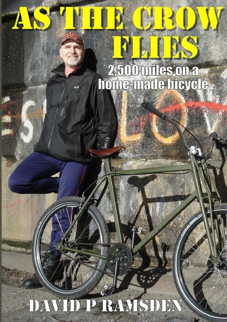 As the Crow Flies: 2,500 miles on a homemade bicycle